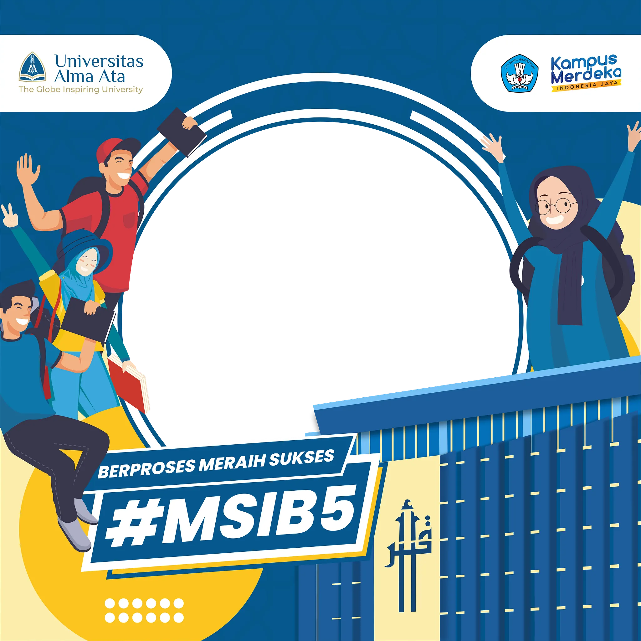Desain bingkai twibbon MSIB 5 Alma Ata University